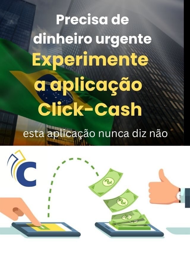 o que é o aplicativo click-cash brasil 2022