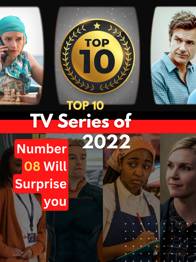 Top 10 TV Series of 2022 in United States, Top 10 Web series of 2022 in United States, Top 10 TV Series, Top 10 web series, Best TV series of 2022, best web series of 2022